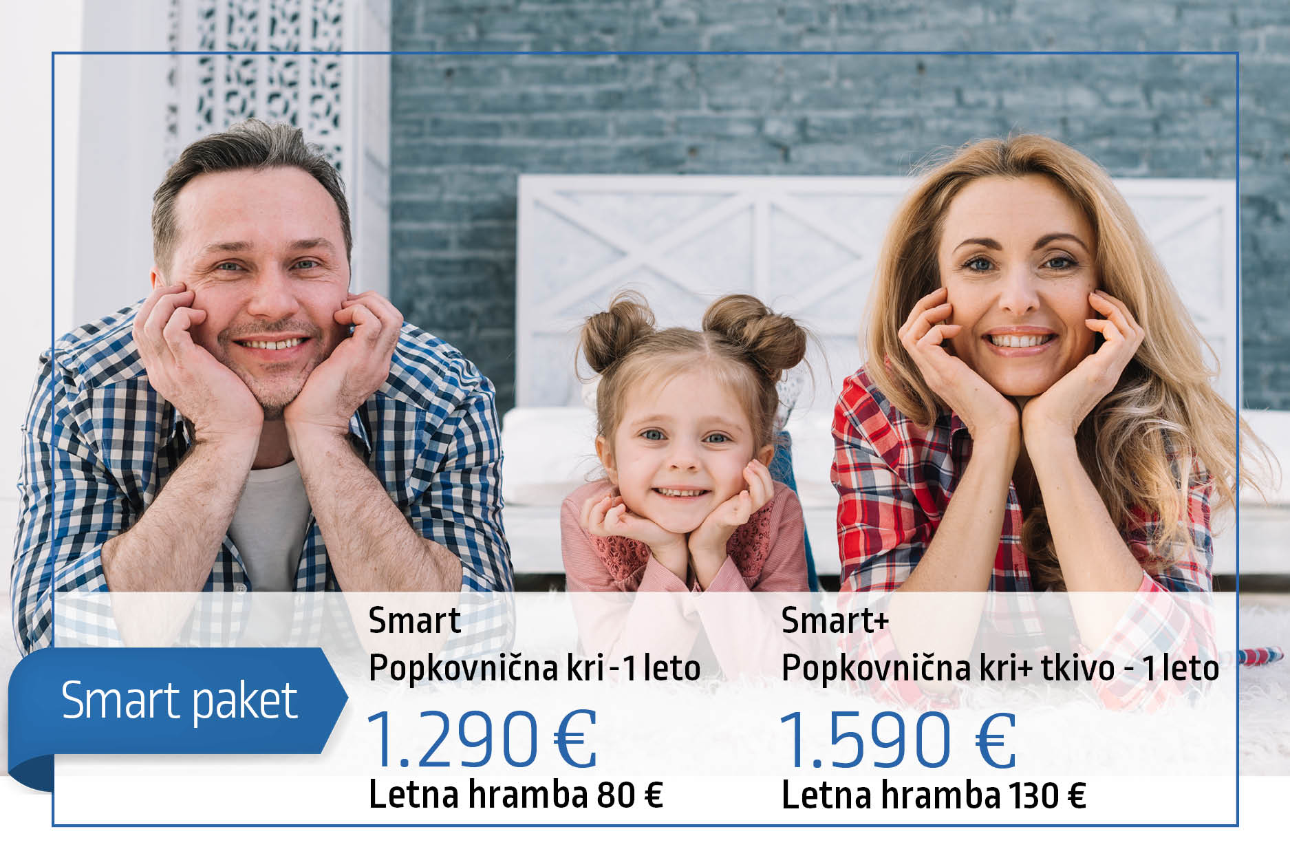 IZBERITE MODRO SHRANJEVANJE - PAKET SMART ŽE ZA 1.290€